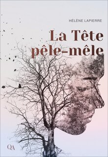 Front cover_La t&ecirc;te p&ecirc;le-m&ecirc;le