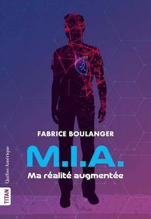 M.I.A. : Ma réalité augmentée