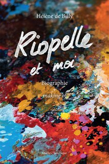 Front cover_Riopelle et moi