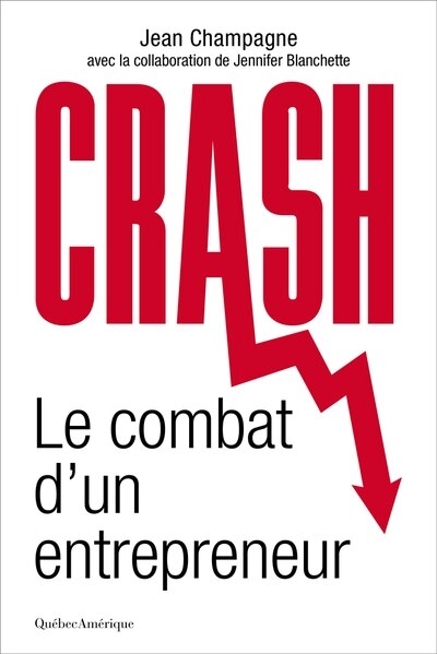 Crash: le combat d’un entrepreneur