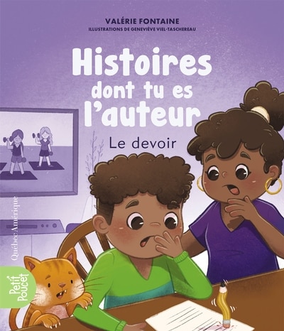 Histoires dont tu es l’auteur - Le devoir