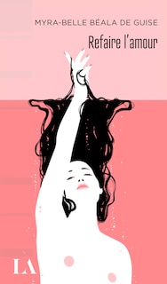 Couverture_Refaire l&rsquo;amour