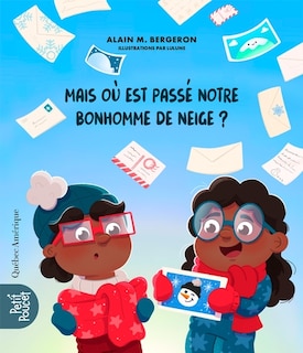 Front cover_Mais où est passé notre bonhomME de neige