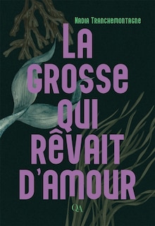 Couverture_LA Grosse qui rêvait d'amour