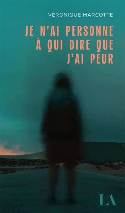 Front cover_Je n'ai personne à qui dire que j'ai peur