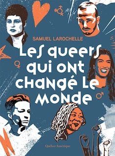 Front cover_Les queers qui ont changé le monde