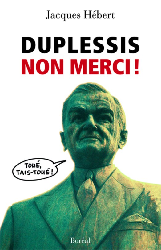 Front cover_Duplessis, non merci!