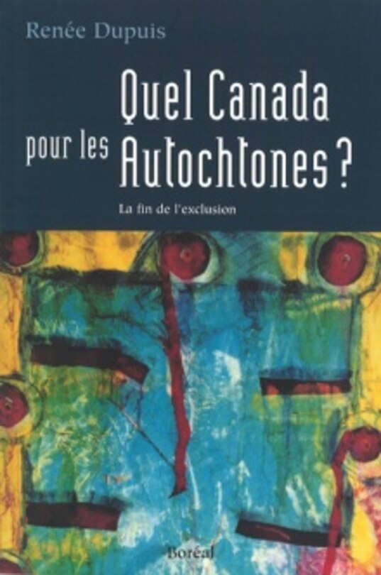 Front cover_Quel Canada pour les autochtones?