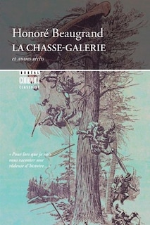 Couverture_La chasse-galerie et autres r&eacute;cits