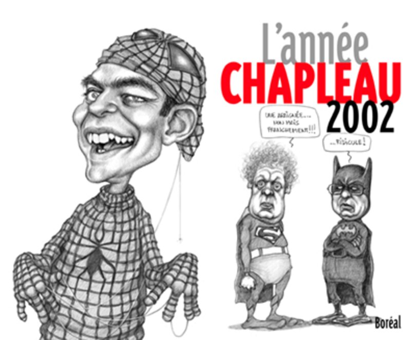 L' année Chapleau 2002