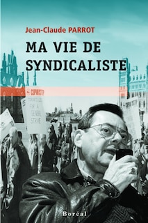 Front cover_Ma vie de syndicaliste