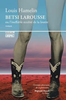 Front cover_Betsi Larousse, ou, L'ineffable eccéité de la loutre