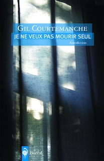 Couverture_Je ne veux pas mourir seul