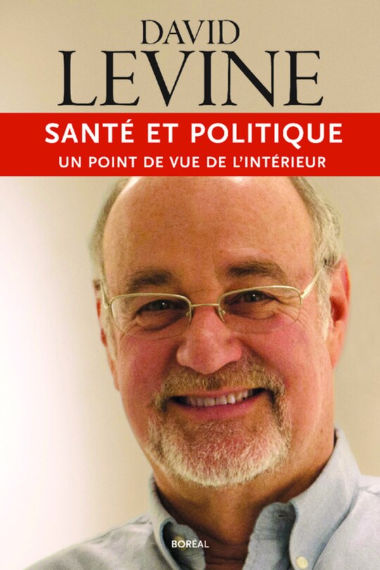 Santé et politique: Un point de vue de l'intérieur