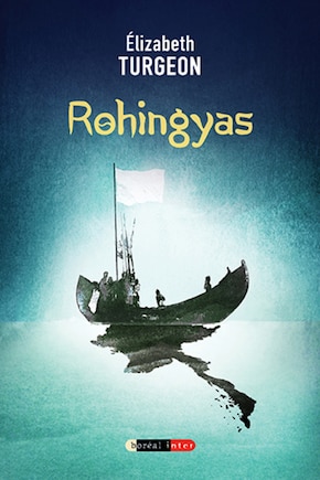 Rohingyas: Suite De La Révolte (la)