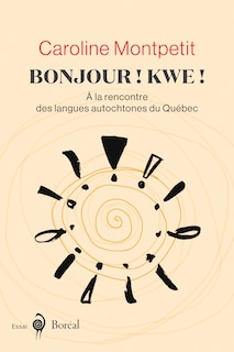 Couverture_Bonjour ! Kwe !