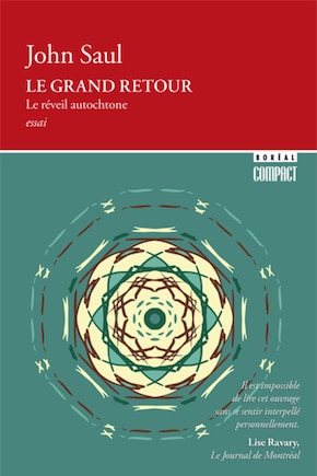 Le grand retour: le réveil autochtone