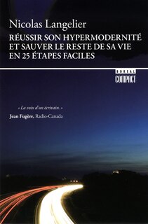 Front cover_Réussir son hypermodernité et sauver le reste de sa vie en 25 étapes faciles