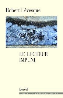 Le lecteur impuni