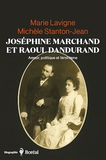 Couverture_Joséphine Marchand Et Raoul Dandurand