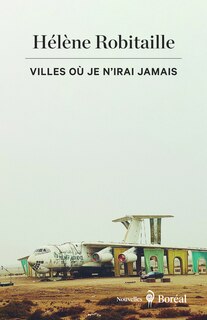 Front cover_Villes où je n’irai jamais