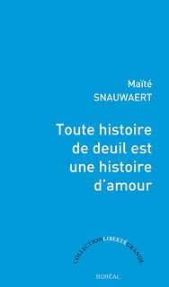 Front cover_Toute histoire de deuil est une histoire d'amour