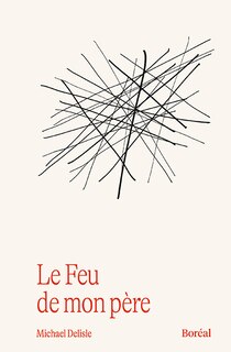 Le feu de mon père