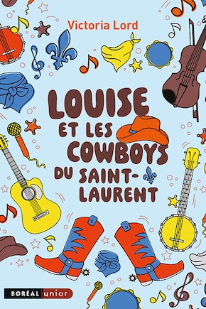 Louise et cowboys Saint-Laurent