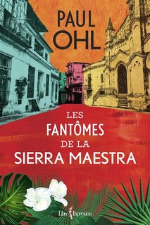 Front cover_Les fantômes de la Sierra Maestra