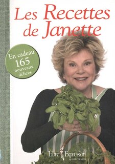 Front cover_Les recettes de Janette : en cadeau, 165 nouveaux délices