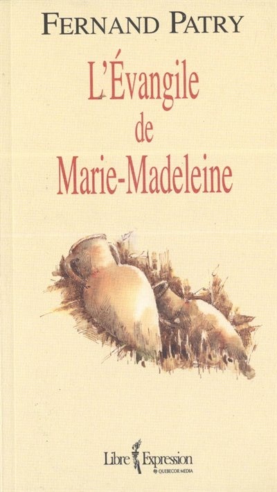 Couverture_L'&Eacute;vangile de Marie-Madeleine