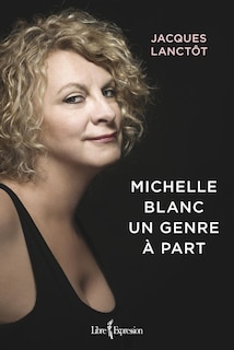 Couverture_Michelle Blanc : un genre &agrave; part
