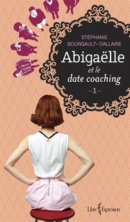 Couverture_Abiga&euml;lle et le date coaching