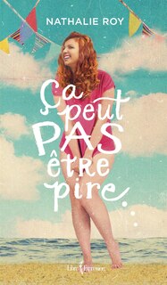 Couverture_Ça peut pas être pire...