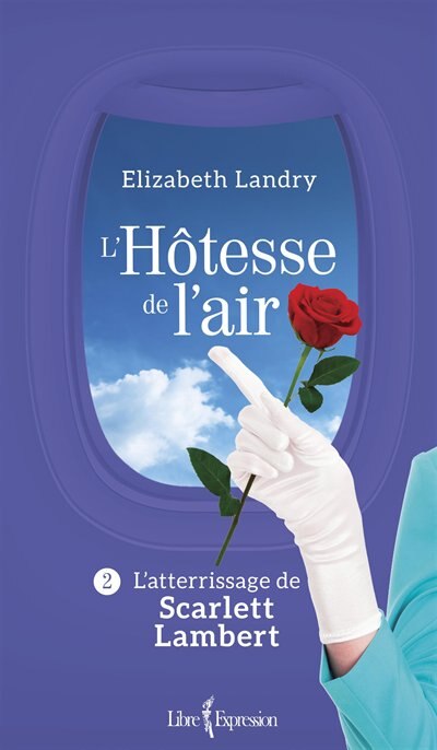 L' atterrissage de Scarlett Lambert