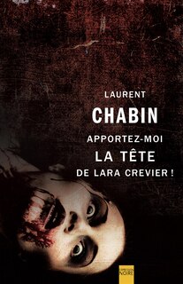 Front cover_Apportez-moi la tête de Lara Crevier!