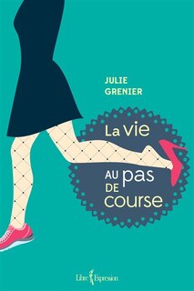 Front cover_La vie au pas de course