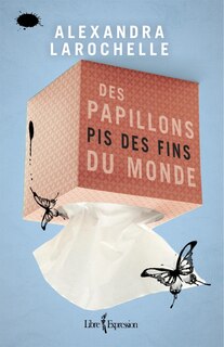 Couverture_Des papillons pis des fins du monde