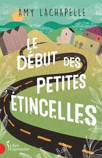 Front cover_LE DÉBUT DES PETITES ÉTINCELLES