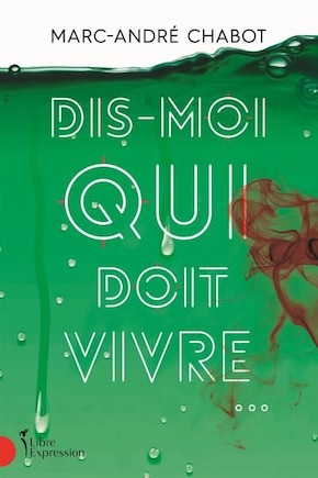 Dis-moi qui doit vivre