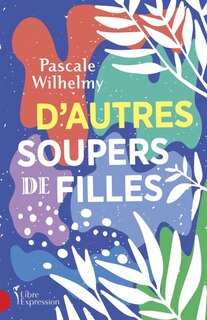 Front cover_D'autres soupers de filles