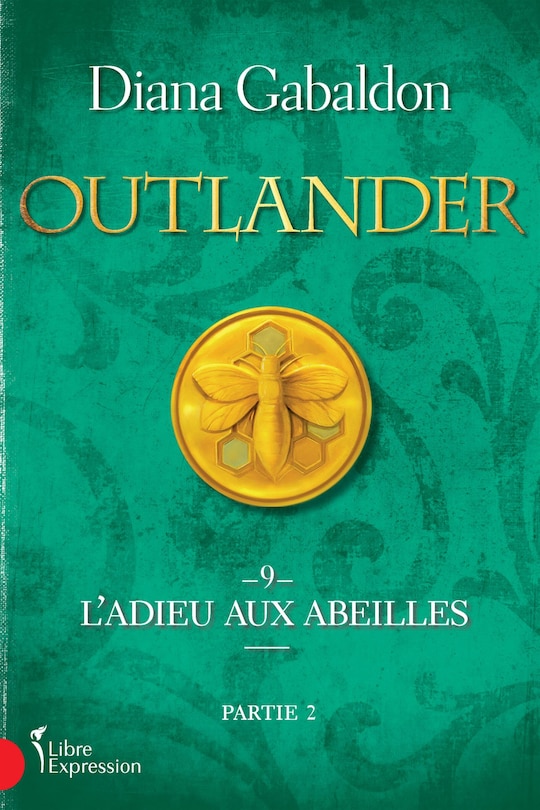 Outlander Tome 9 L’Adieu aux abeilles partie 2