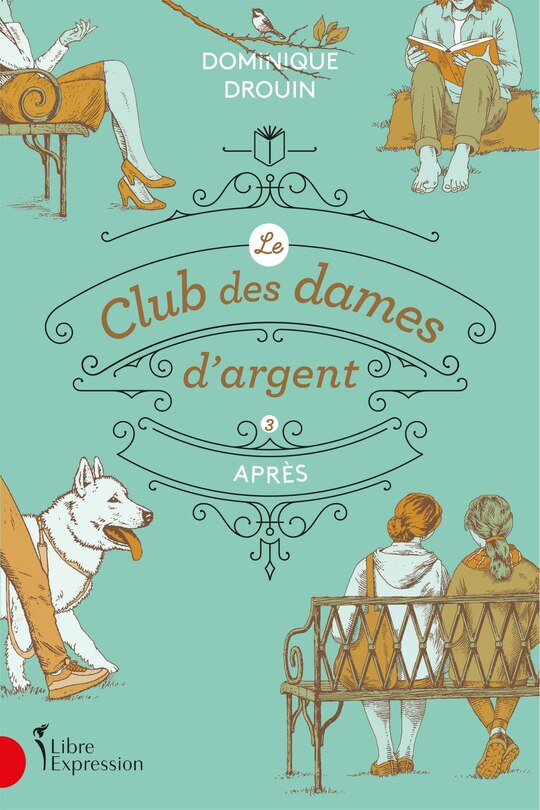 LE CLUB DES DAMES D'ARGENT, TOME 3