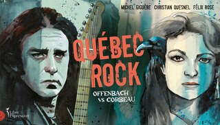 Front cover_QUEBEC ROCK OFFENBACH VS CORBEAU
