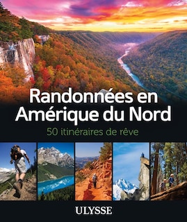 Front cover_Randonnées en Amérique du Nord - 50 itinéraires de rêve