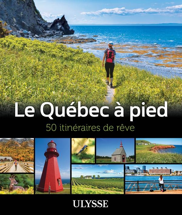 Front cover_Le Québec à pied : 50 itinéraires de rêve