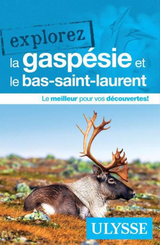 Couverture_Explorez la Gaspésie et le Bas-Saint-Laurent