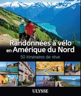 Couverture_Randonnées à vélo Amérique du Nord