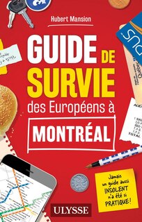Couverture_Guide de survie des Européens à Montréal