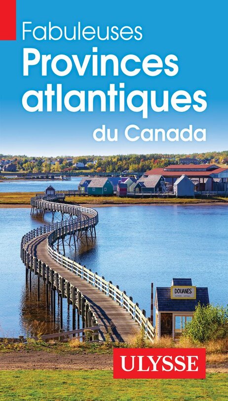 Couverture_Fabuleuses Provinces atlantiques du Canada